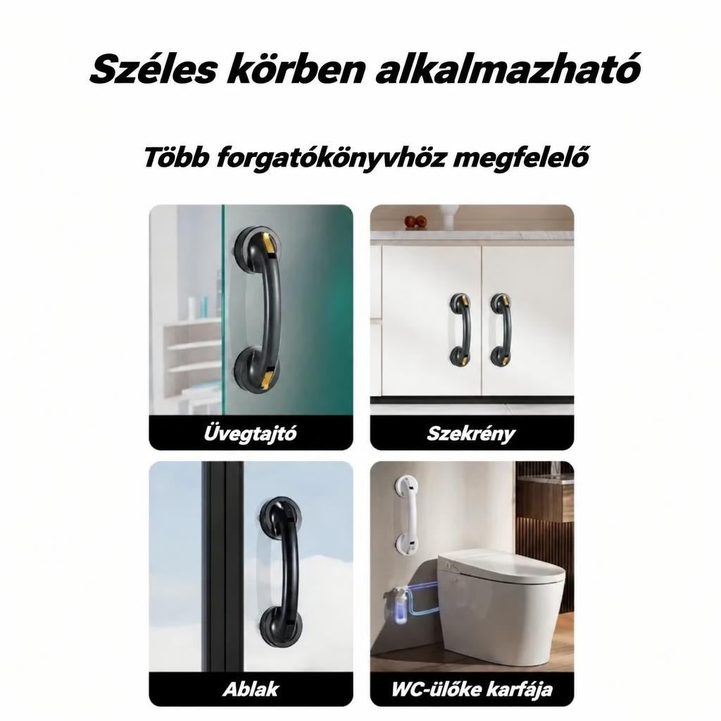 Vákuumos kapaszkodó alkalmazási lehetőségei üvegajtón, szekrényen, ablakon és a WC mellett.